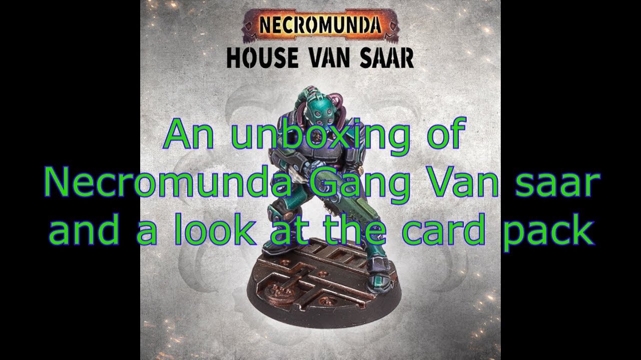 An unboxing of Necromunda gang Van Saar and card pack - YouTube
