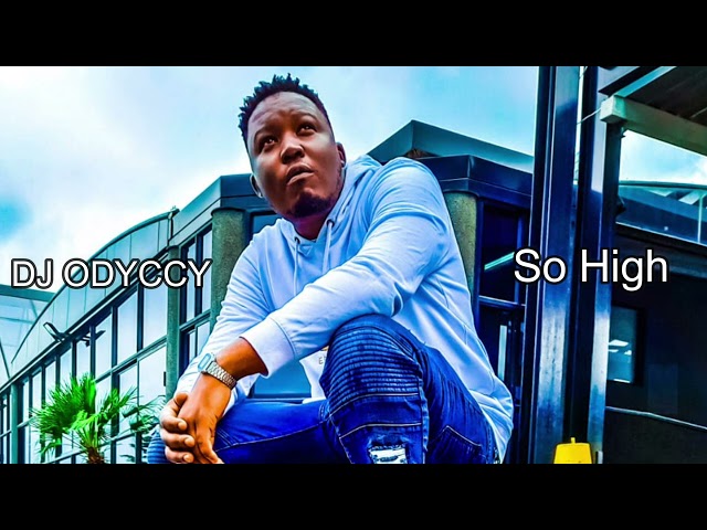 DJ Odyccy - So High (Official Audio) class=