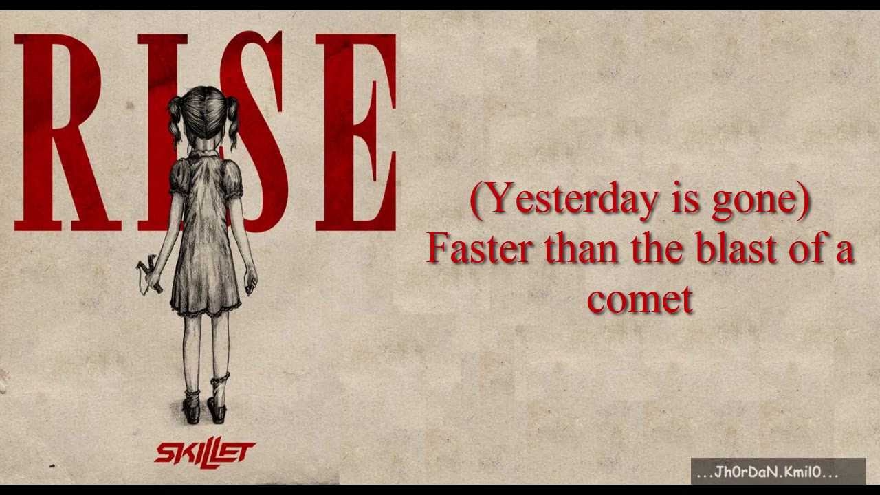 Как переводится rise. Skillet - 2013 - Rise. Skillet Rise текст. Rise Skillet клип. Skillet Rise текст и перевод.