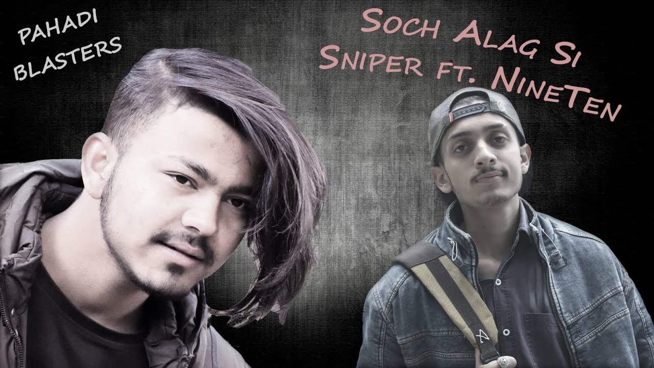 Watch Sniper-Soch Alag Si || Nineten||Music Prod. by NineTen 2020 Rap Song on YouTube Watch Sniper-Soch Alag Si || Nineten||Music Prod. by NineTen 2020 Rap Song on YouTube