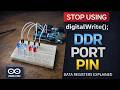 Arduino Data Registers Explained (DDR, PORT, PIN)