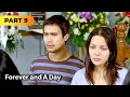 ‘Forever and a Day’ FULL MOVIE Part 9 | KC Concepcion, Sam Milby