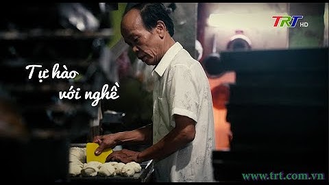 Góc Huế trong tôi (số 283):  Tự hào với nghề