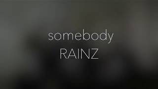레인즈(RAINZ) - SOMEBODY 응원법