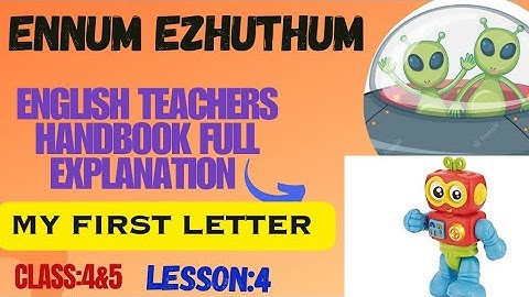 English Teachers handbook full explanation|| Class:4&5 || Ennum ezhuthum||