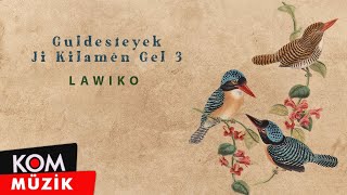 Hozan Hogir - Lawiko (Guldesteyek Ji Klamen Gel 3) Resimi