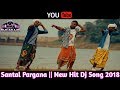 Santhal pargana  new santali hit dj song  super hit dance tapori remix