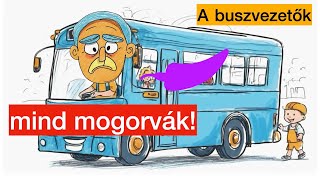 A buszvezetők mogorvák