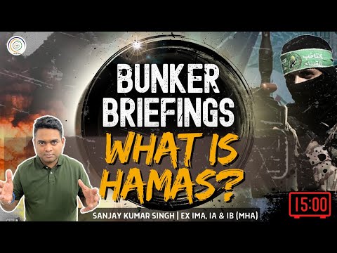Bunker Briefings I What and Who is HAMAS? I Israel Hamas War