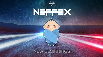 NEFFEX Baby - New Beginnings (Official Audio)