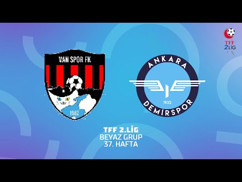 TFF 2. Lig Beyaz Grup | ACNTurk Sigorta Van Spor FK - Ankara Demirspor