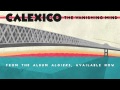 Calexico - The Vanishing Mind