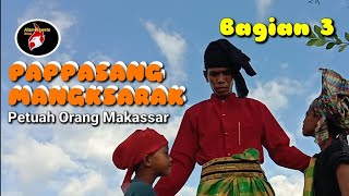 PAPPASANG MAKASSAR || PETUAH MAKASSAR ||