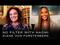 Diane von Furstenberg on Being a Living Fashion Icon | No Filter with Naomi