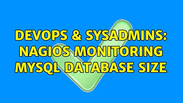 DevOps & SysAdmins: Nagios monitoring mysql database size