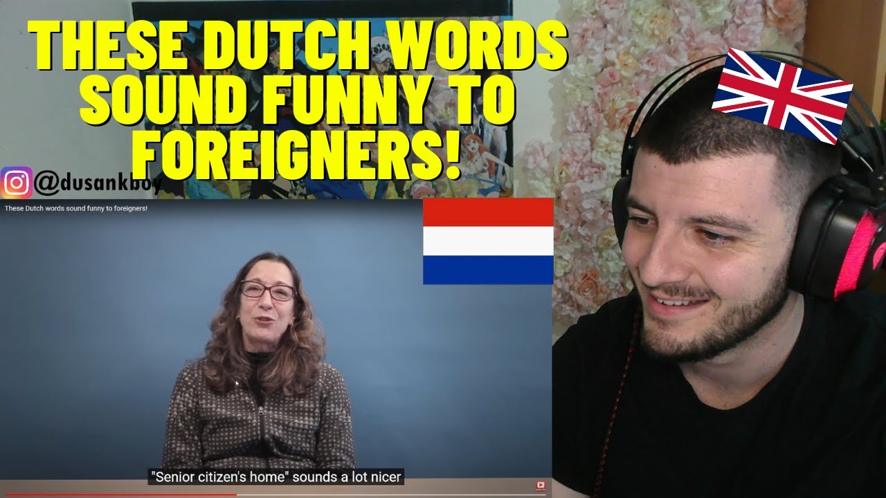 British Reacts To These Dutch Words Sound Funny To Foreigners YouTube british-reacts-to-these-dutch-words-sound-funny-to-foreigners-youtube
