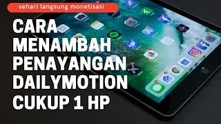 Download Lagu Cara baru menambah penayangan dailymotion pakai 1 hp android Download Lagu Cara baru menambah penayangan dailymotion pakai 1 hp android