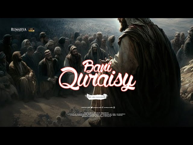 The Amazing Story of the Banu Quraysh class=