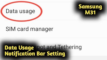 Samsung M31 Data Usage Notification Bar Setting