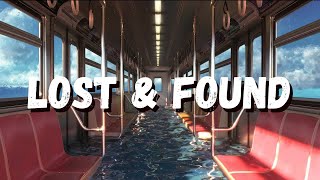 Lost and Found (Lyrics) - Hiranya