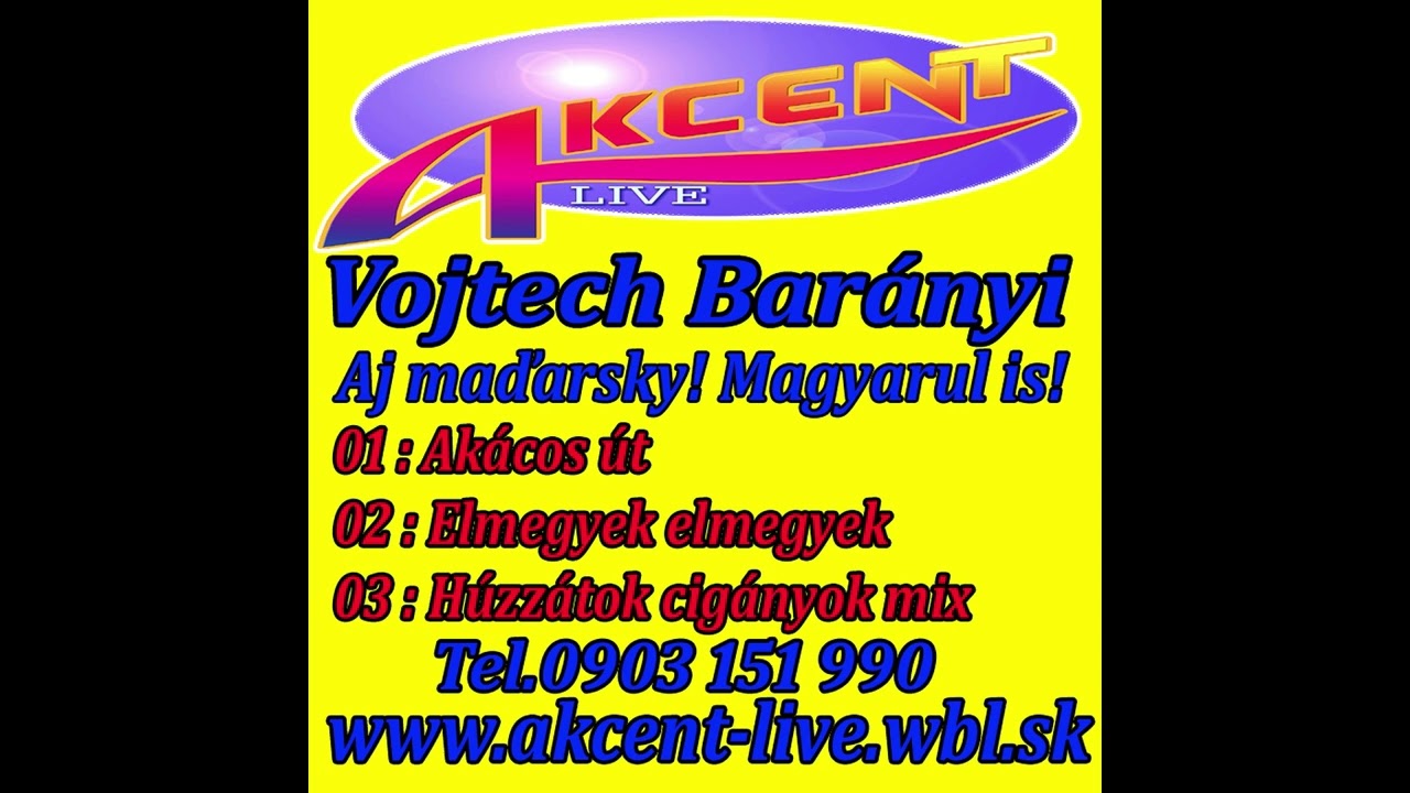 Akcent Live - maďarské piesne - magyar dalok - demo