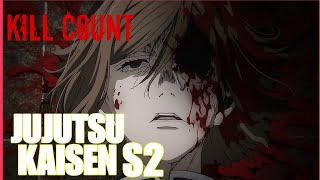 Jujutsu Kaisen Season 2 2023 Anime Kill Count