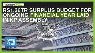 KP Assembly: PKR 1.36TR Surplus Budget Laid | Dawn News English