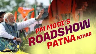 LIVE: PM Modi's Mega Roadshow in Patna, Bihar | Lok Sabha Election | BJP | PM मोदी | पटना | बिहार |