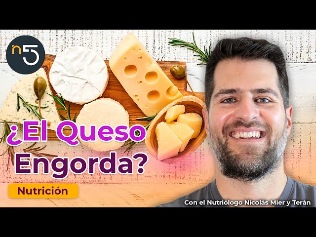 ¿Comer Queso te Engorda? | Nutrición En Cinco | En5.mx