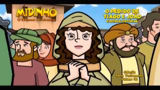 Trailer Midinho O Pequeno Missionário 6 O Pedido De Tiago E João