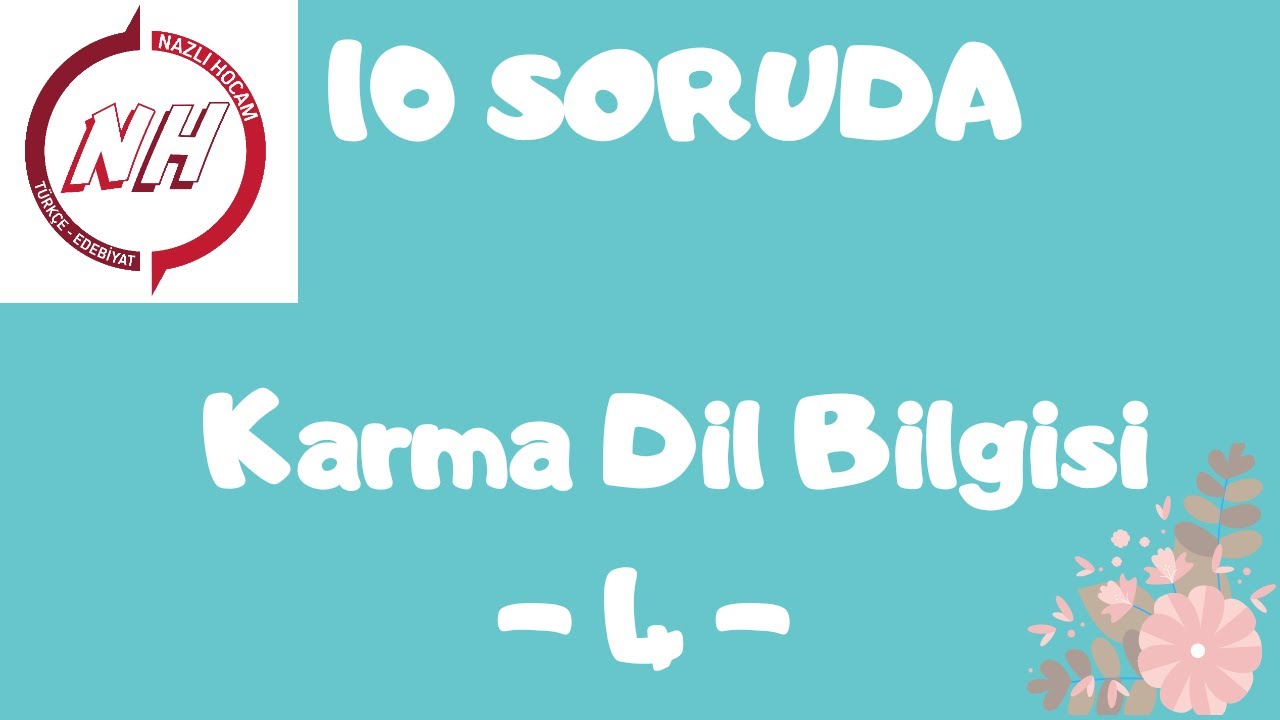 10 SORUDA Karma Dil Bilgisi - 4