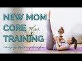 How to Reactivate Your Muscles After Birth Postpartum Core Exercises