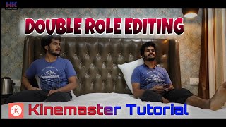 Double role | KineMaster Editing Tutorial