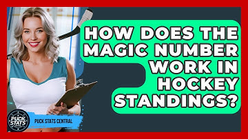 How Does The Magic Number Work In Hockey Standings? - Puck Stats Central