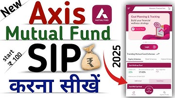 How to Start Mutual Fund SIP in Axis Mutual Fund App 2025 | axis mutual fund app se sip kaise kare