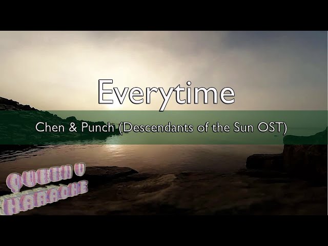 [KARAOKE] Everytime - Chen u0026 Punch | Queen V [00091] Karaoke class=