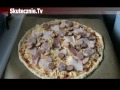 Pizza jak z pizzerii :: Skutecznie.Tv