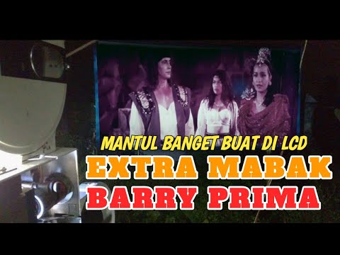 EXTRA MABAK BARRY PRIMA - RAWING 3 ,TARZAN PHK ,MEMBAKAR GAIRAH