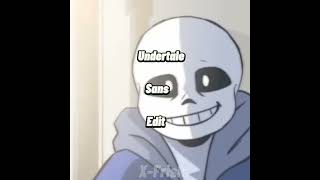 Undertale Sans edit