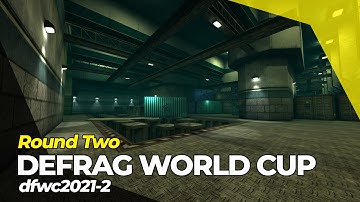 Quake 3 DeFRaG World Cup 2021 Round Two