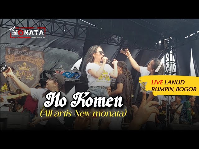No komen - All Artis New monata | Live At ANNIVERSARY SEWINDU YAMAHA KINGS SERPONG (Y-KIS) class=