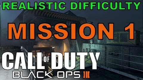 Call of Duty Black Ops 3 | PART 1 [REALISTIC WALKTHROUGH] Mission 1: Black Ops (1080p HD 60 fps)