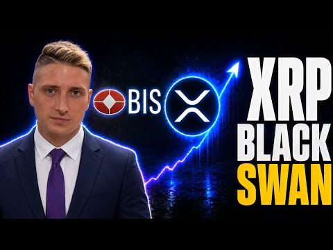 ANALYST PREDICTS XRP BLACK SWAN SCENARIO (BIS JUST CHANGED EVERYTHING)