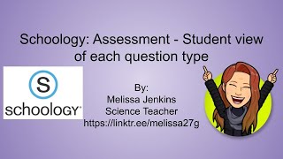 Student view of each question type in Schoology Assessments