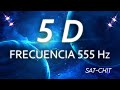 555 Hz FRECUENCIA 5D Ascensión Espiritual ✧ Vibración 5ª Dimensión ✧ Activación del Merkabah PORTAL
