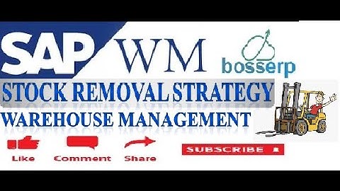 #7  STOCK REMOVAL STRATEGY IN SAP WM  (LEARN & EDUCATE)