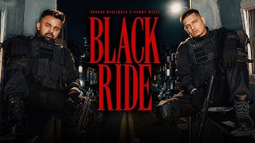 Black Ride (Official Music Video) Dhanda Nyoliwala | Hammy Muzic