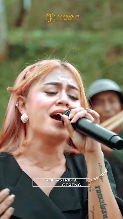 [SHORT VIDEO] ADE ASTRID X GERENGSENG TEAM - RANGKULAN SALIRA