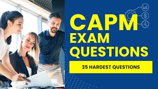 CAPM Exam Questions 2025 - Project Management Practice Test (35 Hardest Questions)