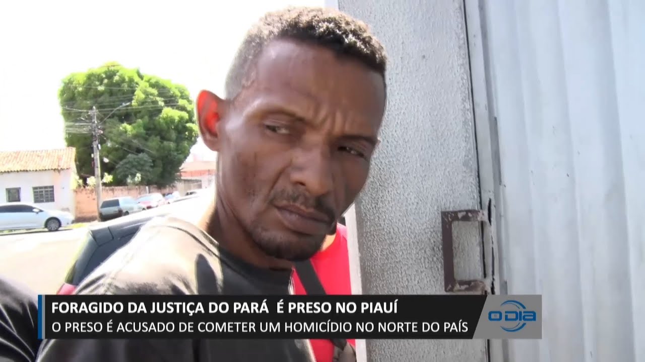Homicida foragido da justiça paraense é preso no Piauí 19 09 2023